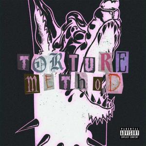 TORTURE METHOD (feat. VONNI ROTTEN) [Explicit]