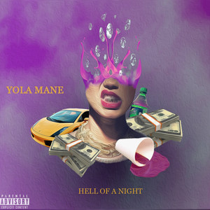 Hell of a Night (Explicit)