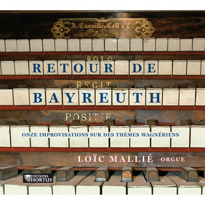 Mallié: Retour de Bayreuth (11 improvisations sur des thèmes wagnériens)