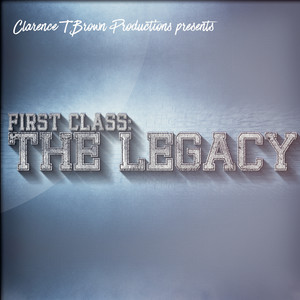 First Class: The Legacy