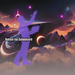 Behind the Schoolyard