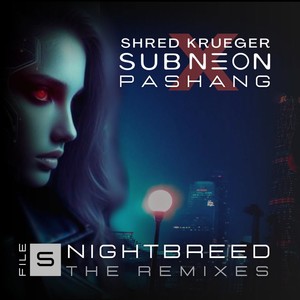 Nightbreed (Pashang 爬上 Remix)