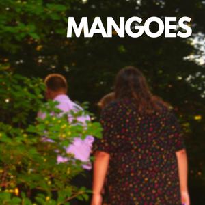 MANGOES (Remix) [Explicit]