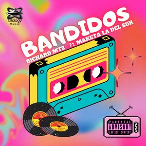 BANDIDOS (feat. Maketa) (Explicit)