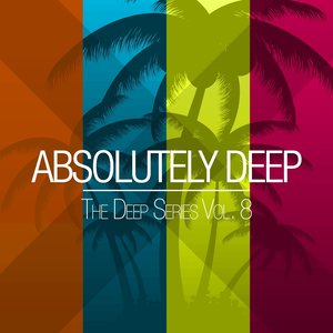 Absolutely Deep - The Deep Series, Vol. 8