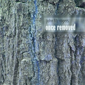 ROGERS, J.F.: Once Removed / Blue River Variations / Sonata Lunaris / Memoria Domi (Opus Two)