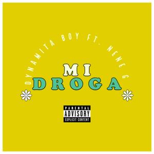 Mi droga (feat. Nene G) (Explicit)