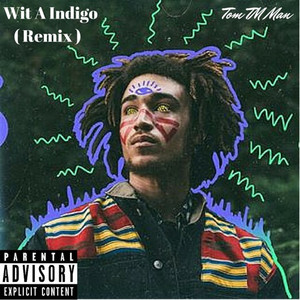 Wit A Indigo ( Remix ) [ @oftomtmman ]