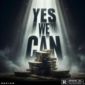 Yes We Can (feat. Lil Noodle) (Explicit)