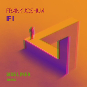 If I (Side Liner Remix)