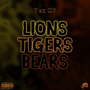 Lions+tigers+bears (Explicit)