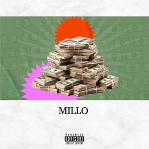 MILLO (Explicit)