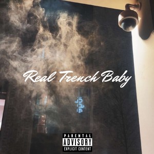 Real Trench Baby (Explicit)