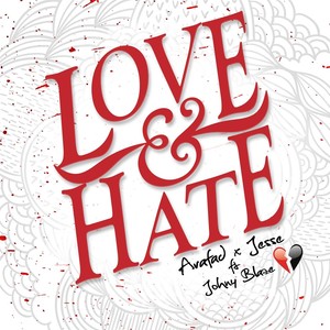 Love & Hate (feat. Johny Blaze)