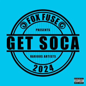 Get Soca 2024 (Explicit)