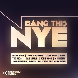 Bang This NYE