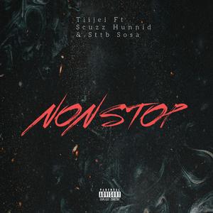 Nonstop (feat. Scuzz Hunnid & STTB Sosa) [Explicit]