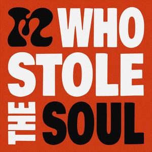 Who Stole The Soul (Extended Mix)