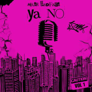 Ya No (feat. RapperSpace) [Explicit]