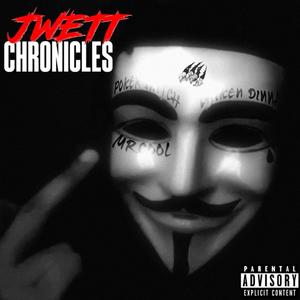 Jwett Chronicles (Explicit)