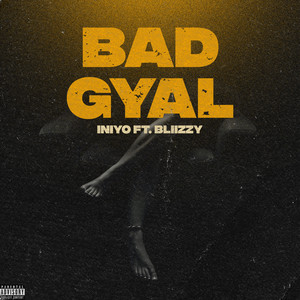 Bad Gyal (Explicit)