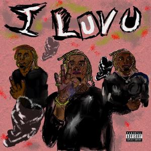 I LUV U (Explicit)