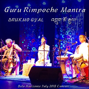 Guru Rimpoche Mantra (Ao Vivo em Belo Horizonte)