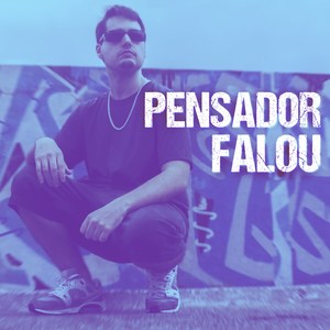 Pensador Falou