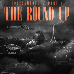 The Round up, Pt. 1 (Explicit)