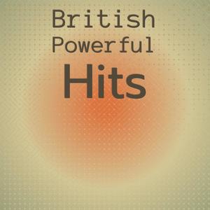 British Powerful Hits