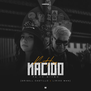 No Has Nacido Pa Lo Mismo