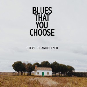 Blues That You Choose