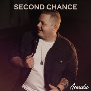 Second Chance (Acoustic)