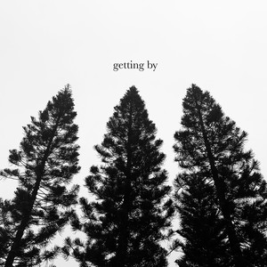 Getting By (Explicit)