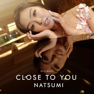 Close to You