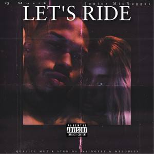 Let's Ride (Explicit)