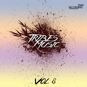 Tribes Music Vol. 8