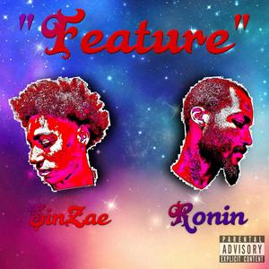 Feature(feat. Ronin Savij) (Explicit)
