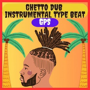 Ghetto Dub Instrumental Type Beat