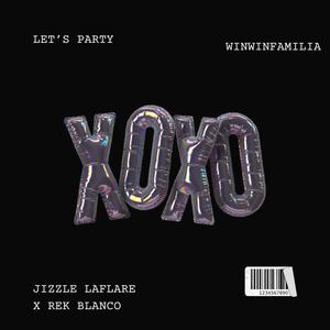 Lets Party (feat. Rek Blanco) (Explicit)
