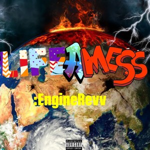 Life A Mess (Explicit)