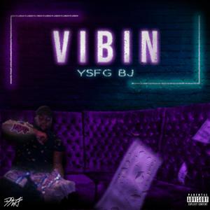 Vibin' (Explicit)