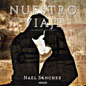 Nuestro Viaje(Un Mundo De Amor)