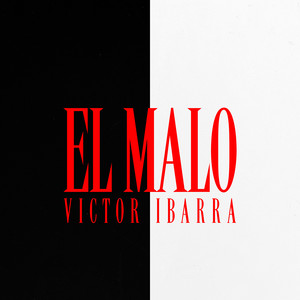 El Malo (Explicit)