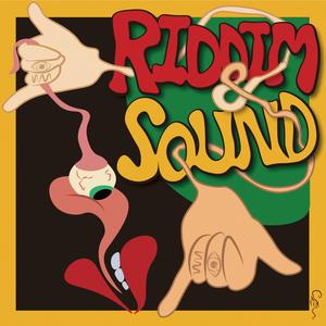 RIDDIM & SOUND