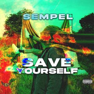 Save Yourself (Explicit)