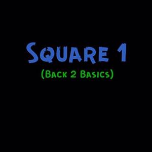 Square 1