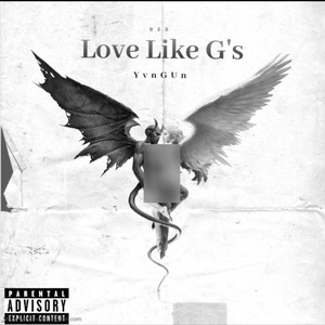 Love Like G's (Explicit)