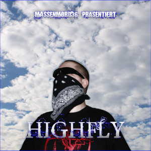 Highfly (Explicit)