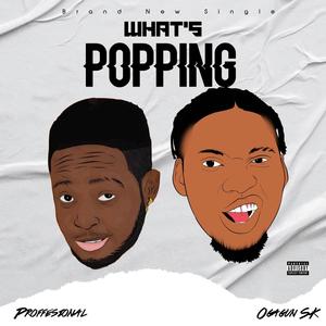 what's popping (feat. Professional)